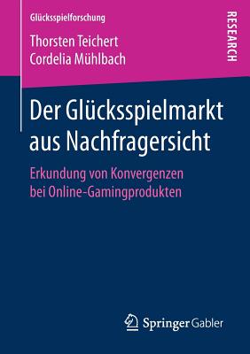 Der Glücksspielmarkt aus Nachfragersicht