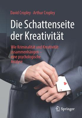 Creativity and Crime - a Psychological Analysis