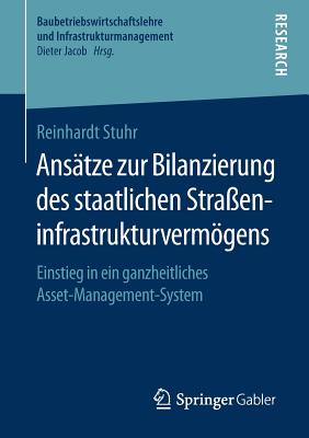 Ansatze zur Bilanzierung des staatlichen Straßeninfrastrukturvermogens