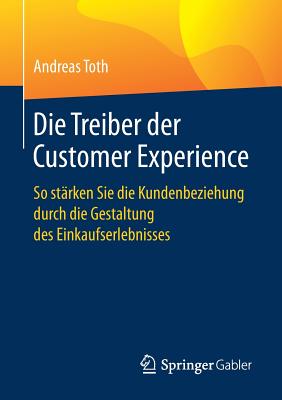Die Treiber der Customer Experience