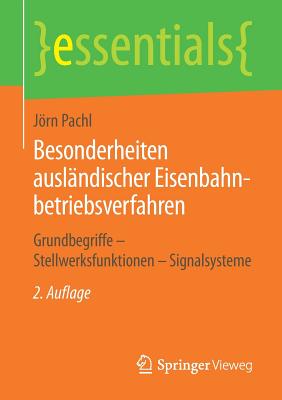 Besonderheiten auslandischer Eisenbahnbetriebsverfahren