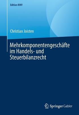 Mehrkomponentengeschafte im Handels- und Steuerbilanzrecht