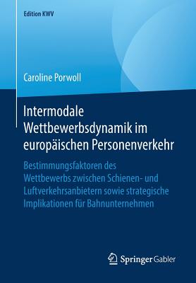Intermodale Wettbewerbsdynamik im europaischen Personenverkehr