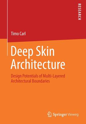 Deep Skin Architecture