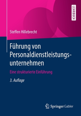 Führung von Personaldienstleistungsunternehmen
