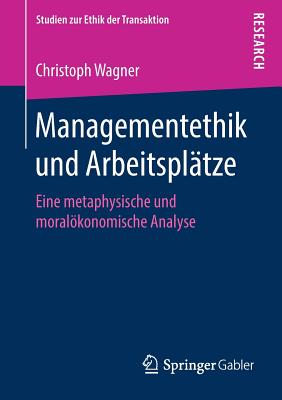 Managementethik und Arbeitsplätze
