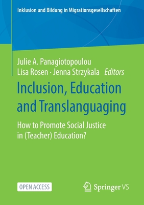 Inclusion, Education and Translanguaging