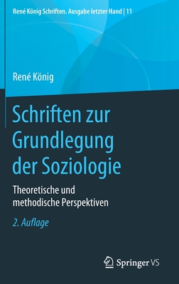 Schriften zur Grundlegung der Soziologie