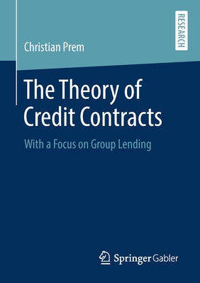 The Theory of Credit Contracts