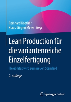 Lean Production für die variantenreiche Einzelfertigung