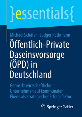 Offentlich-Private Daseinsvorsorge (OPD) in Deutschland