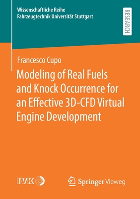 Modeling of Real Fuels and Knock Occurrence for an Effective 3D-CFD Virtual Engine Development