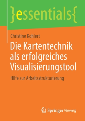 Die Kartentechnik als erfolgreiches Visualisierungstool