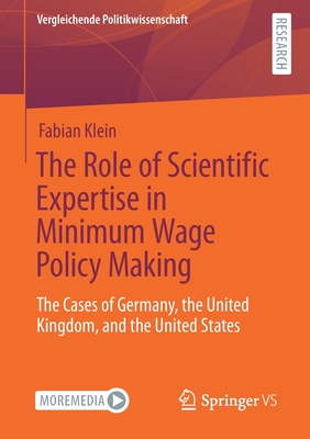 The Role of Scientific Expertise in Minimum Wage Policy Making