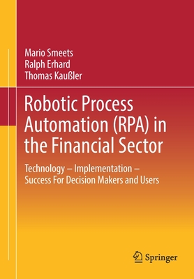 Robotic Process Automation (RPA) in the Financial Sector