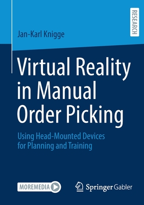 Virtual Reality in Manual Order Picking