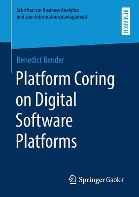 Platform Coring on Digital Software Platforms