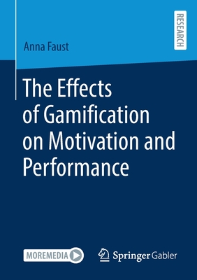 The Effects of Gamification on Motivation and Performance