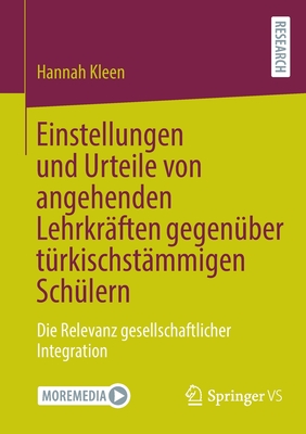 Einstellungen und Urteile von angehenden Lehrkräften gegenüber türkischstämmigen Schülern