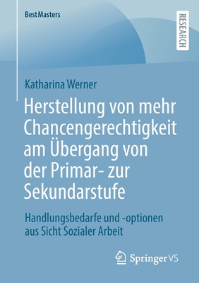 Herstellung von mehr Chancengerechtigkeit am Ubergang von der Primar- zur Sekundarstufe