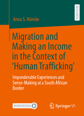 Migration and Making an Income in the Context of ‘Human Trafficking’