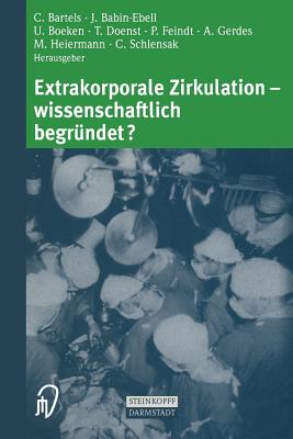 Extrakorporale Zirkulation — wissenschaftlich begrundet?