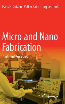Micro and Nano Fabrication