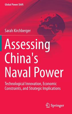 Assessing China''s Naval Power