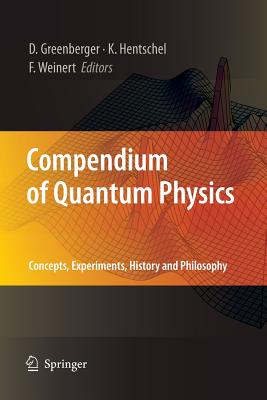 Compendium of Quantum Physics
