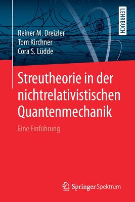 Streutheorie in der nichtrelativistischen Quantenmechanik