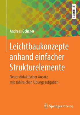 Leichtbaukonzepte anhand einfacher Strukturelemente