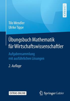 Übungsbuch Mathematik für Wirtschaftswissenschaftler