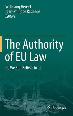 The Authority of EU Law