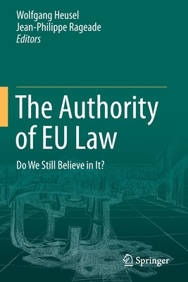 The Authority of EU Law