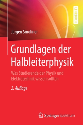 Grundlagen der Halbleiterphysik