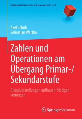 Zahlen und Operationen am Übergang Primar-/Sekundarstufe
