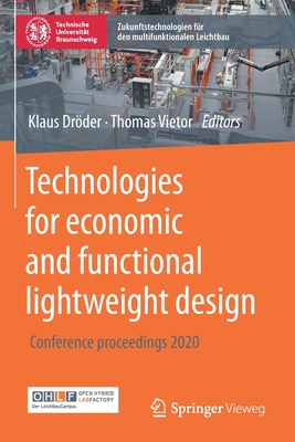 Technologies for economic and functional lightweight design