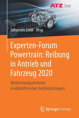 Experten-Forum Powertrain: Reibung in Antrieb und Fahrzeug 2020