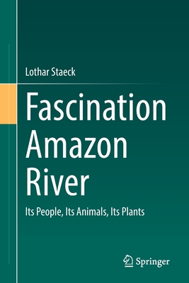 Fascination Amazon River