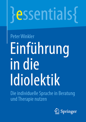 Einfuhrung in die Idiolektik
