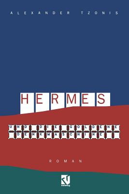 Hermes und die goldene Denkmaschine