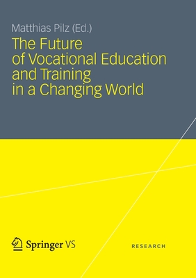 The Future of Vocational Education and Training in a Changing World