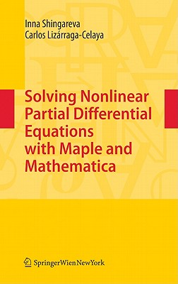 Solving Nonlinear Partial Differential Equations with Maple and Mathematica