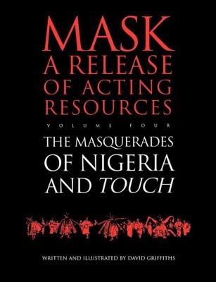 Touch and the Masquerades of Nigeria