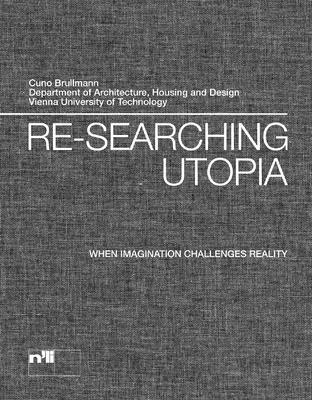 Re-searching Utopia