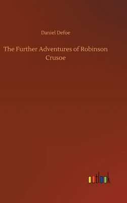 The Further Adventures of Robinson Crusoe