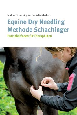 Equine Dry Needling Methode Schachinger