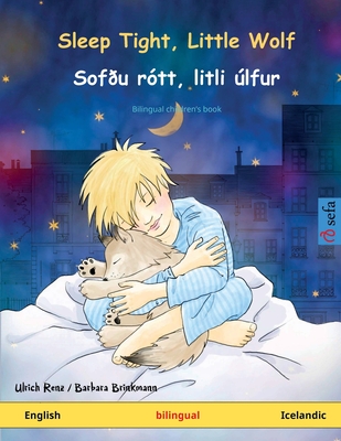 Sleep Tight, Little Wolf - Sofdu rott, litli ulfur (English - Icelandic)