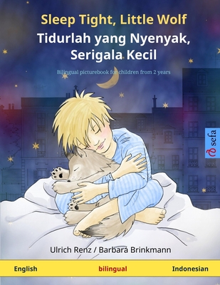 Little Wolf (English-Indonesian) Sleep Tight