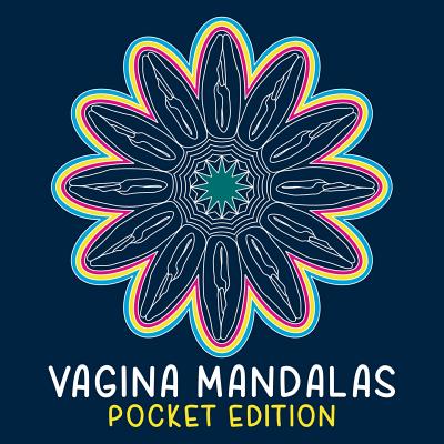 Vagina Mandalas - Pocket Edition